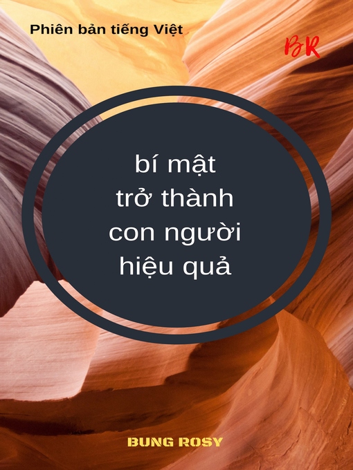 Title details for bí mật trở thành con người hiệu quả by Bung Rosy - Available